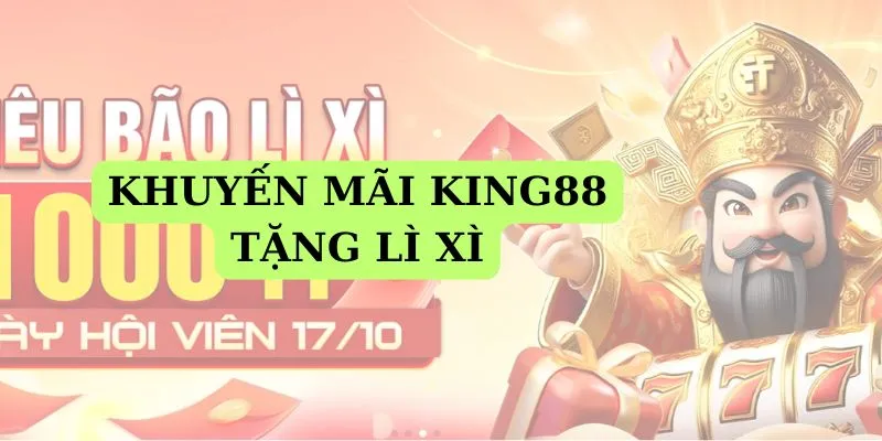 Danh sách khuyến mãi hấp dẫn hội viên tại nhà cái King88