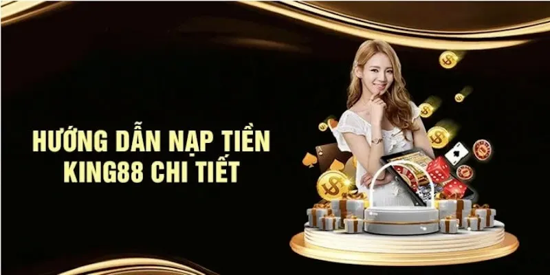 Chi tiết các bước nạp tiền bằng cách chuyển khoản